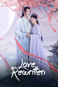 دانلود مینی سریال چینی باز نویسی عشق 2025 Love Rewritten