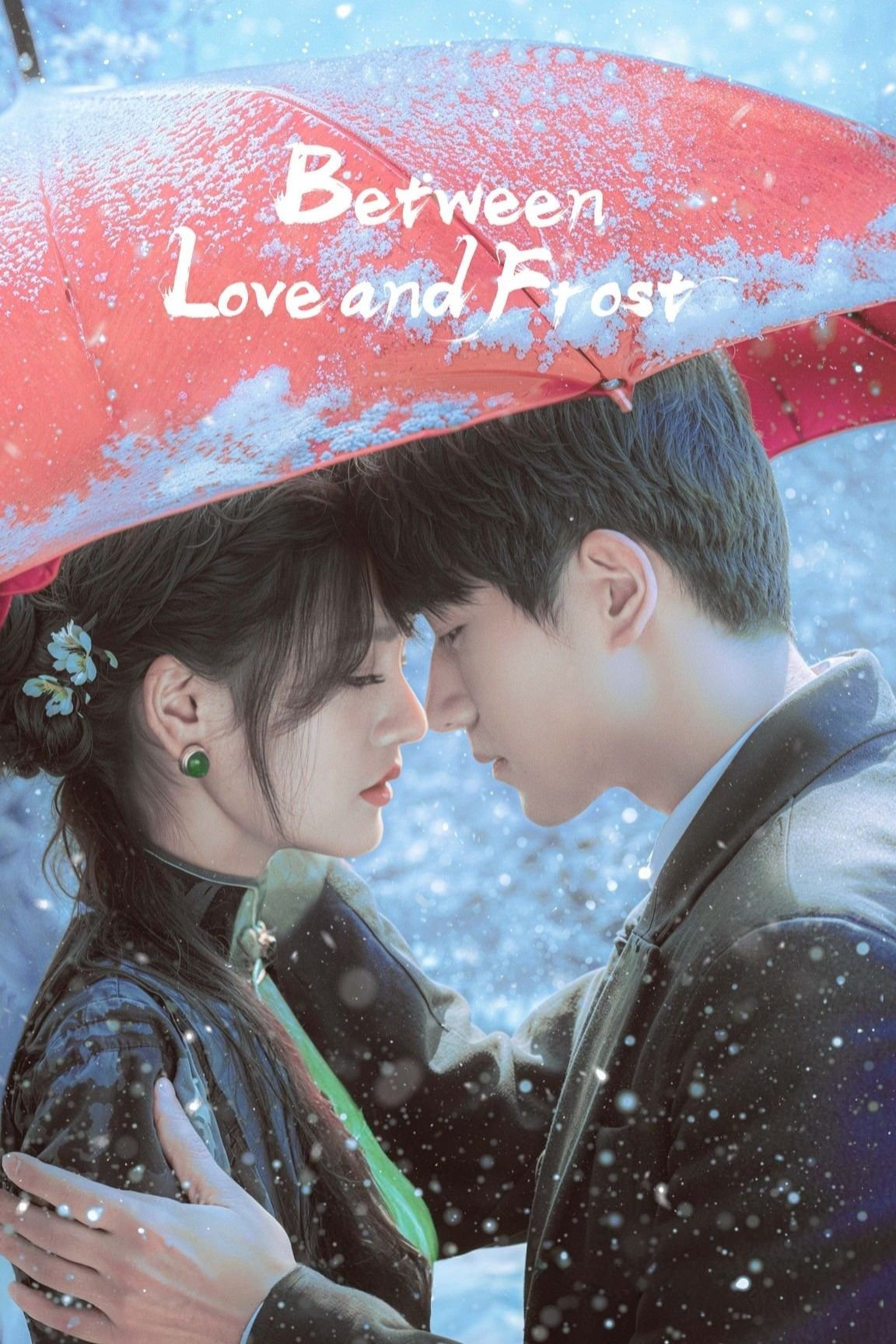 دانلود مینی سریال چینی میان عشق و یخبندان 2025 Between Love and Frost
