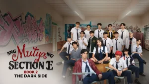 دانلود سریال فیلیپینی جواهر بخش ای فصل دوم 2025 The Muse of Section E: Book 2 (The Dark Side)