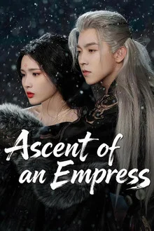 دانلود سریال چینی عروج ملکه 2026 Ascent of an Empress