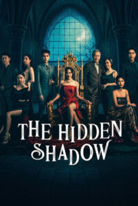 دانلود سریال تایلندی سایه پنهان 2026 The Hidden Shadow